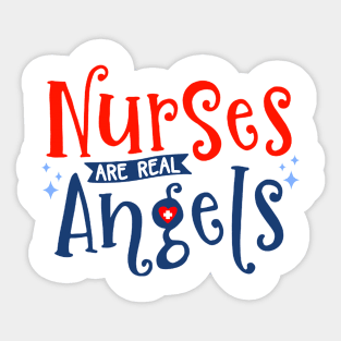 Nurses Are Real Angels - Nurse Mom Sticker